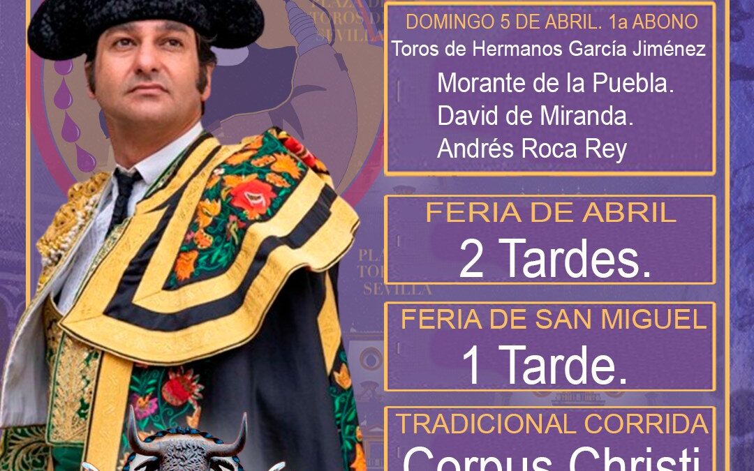 Vuelve el deseado…Morante abre el reencuentro en la corrida de resurrección de Sevilla y estará 5 tardes en el abono confirma la empresa