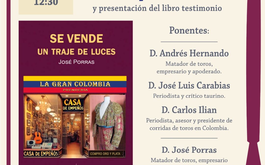 En Las Ventas se presenta libro del torero José Porras «se vende un traje de luces»