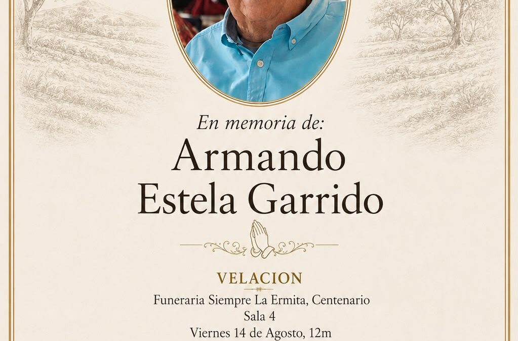 Muriò don Armando Estela Garrido
