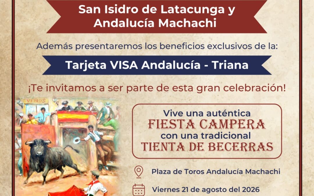 Fiesta campera y tentadero de becerras en la plaza de toros de Machachi el 21 de agosto