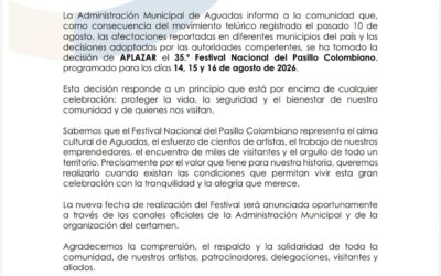 Se aplaza con fecha por definir el festival del pasillo en Aguadas ,Caldas , por el terremoto que sacude a la zona sur occidental del paìs . Comunicado